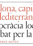  Barcelona, capital del Mediterráneo. Democracia local y combate por la paz