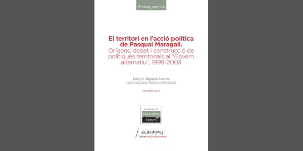 El territorio en la acción política de Pasqual Maragall