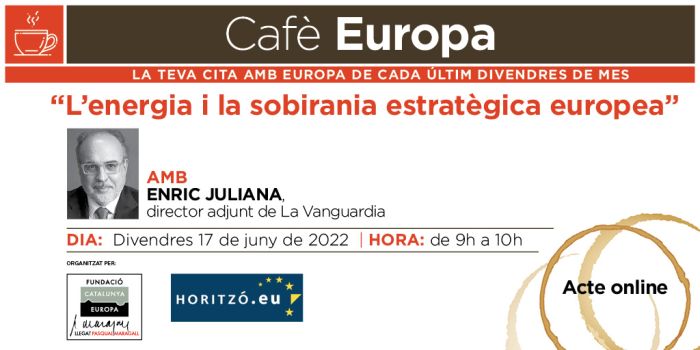 Cafè Europa: L'energia i la sobirania estratègica europea