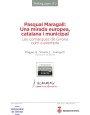 Pasqual Maragall: Una mirada europea, catalana i municipal 