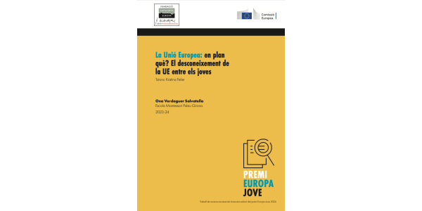 La Unió Europea: en plan què? El desconeixement de la UE entre els joves
