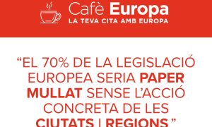 El 70% de la legislació europea seria paper mullat sense lacció de les ciutats | Cafè Europa