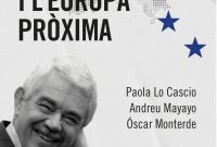 Pasqual Maragall i l'Europa Pròxima