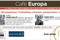 Cafè Europa: L'auge del populisme i l'ultradreta a Europa: perspectives i remeis