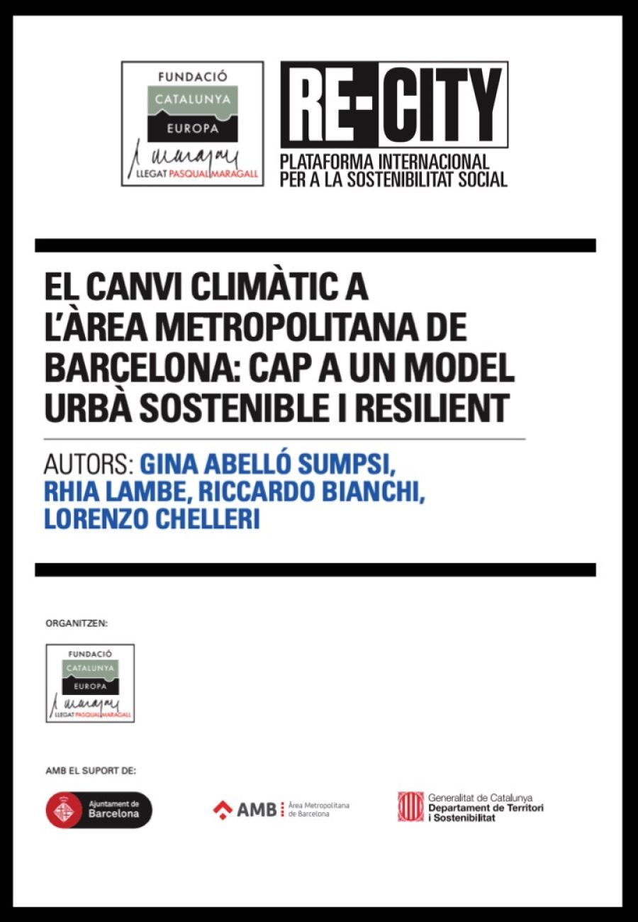 El canvi climàtic a l'àrea metropolitana de Barcelona, cap a un model urbà sostenible i resilient