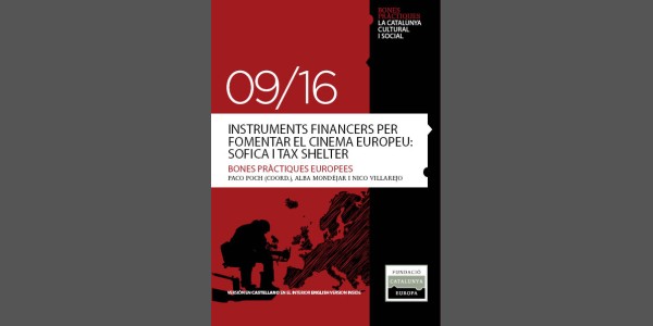Instrumentos financieros para fomentar el cine europeo: Sofica y Tax Shelter